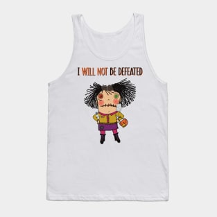 I will not be defeated. Energetic rugdoll has had it with the corona virus. Tank Top